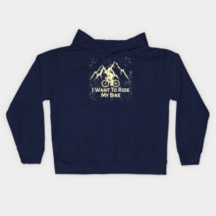 I Want To Ride My Bike Kids Hoodie